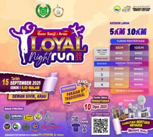 Guar Sanji: Arau Loyal Night Run, nikmati suasana larian waktu malam