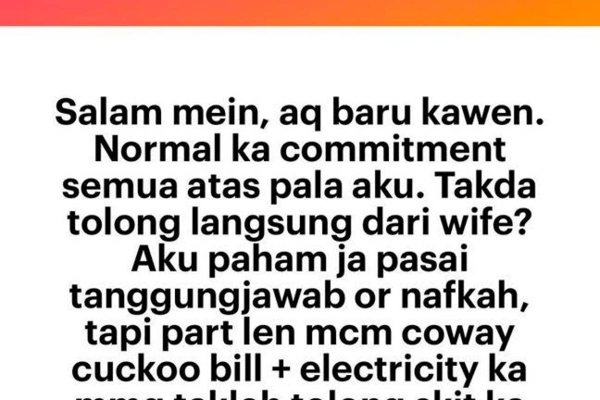 Newly married M’sian vents about paying all the bills