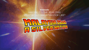 Imagine it's the year 2060. What would Malaysia look like?