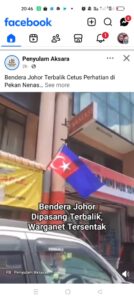 Polis siasat bendera Johor dipasang terbalik di Pekan Nanas.