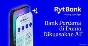 Ryt Bank Dilancarkan – Bank Digital Konvensional Dengan Fokus Terhadap Integrasi AI