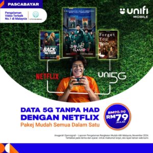 Unifi Mobile Kini Tawar Pelan Pascabayar Dengan Langganan Netflix – Bermula RM79 Sebulan, Tanpa Kontrak