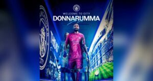 Man City sign goalkeeper Donnarumma from PSG