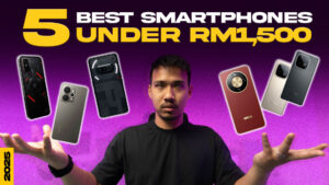 Have Only RM1,500 to Spend on a New Phone? Here Are Our Top 5 Picks