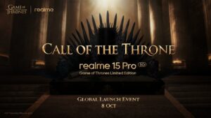 realme 15 pro game of thrones launch date