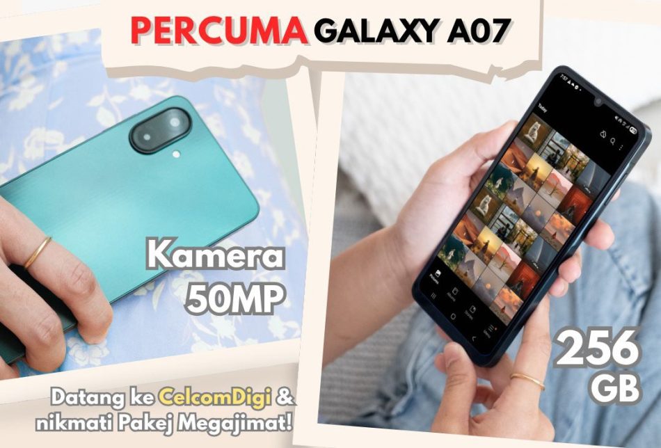 Samsung Galaxy A07 Ditawarkan Percuma Menerusi Pelan CelcomDigi Dengan Jaminan Kemaskini Selama 6 Tahun