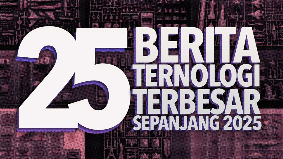 Rangkuman 25 Berita Teknologi Terbesar 2025