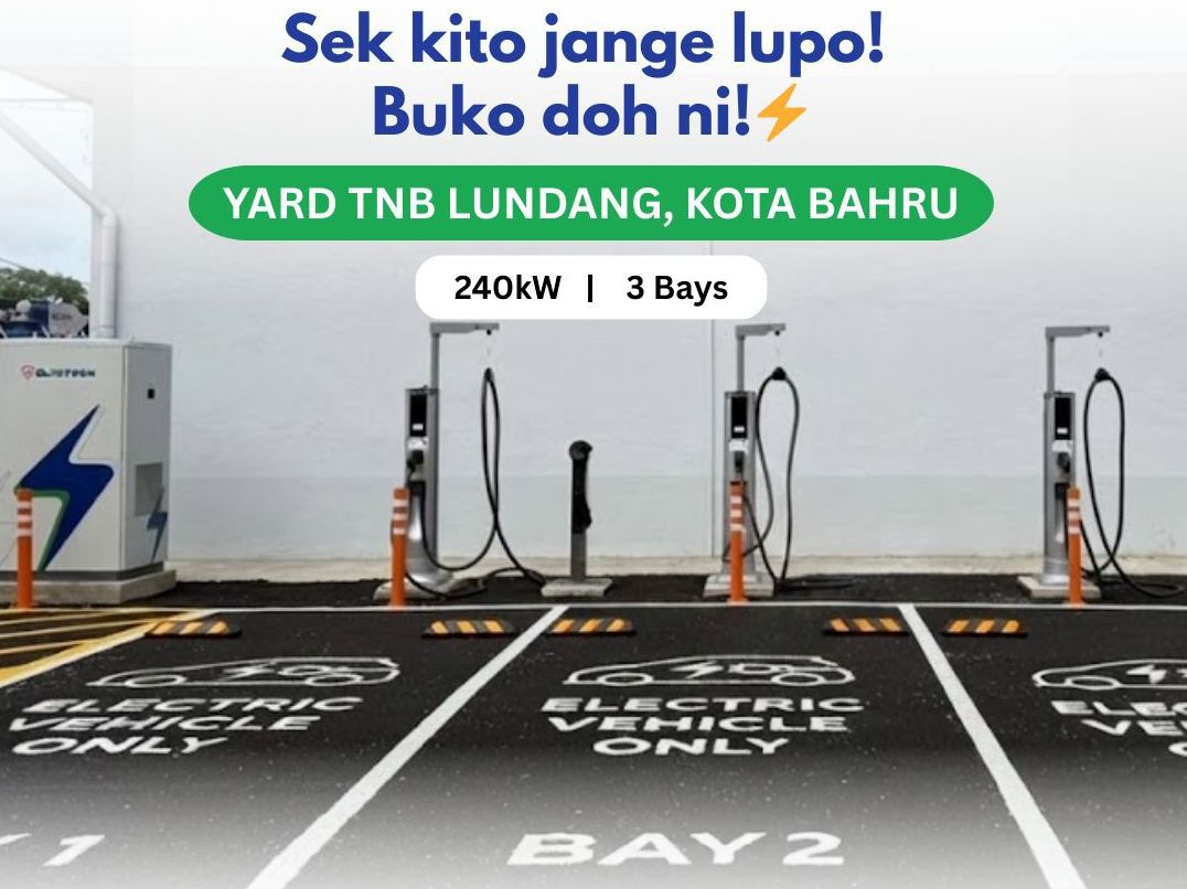 TNB Electron deploys 240kW DC Charger at Yard TNB Lundang Kota Bharu