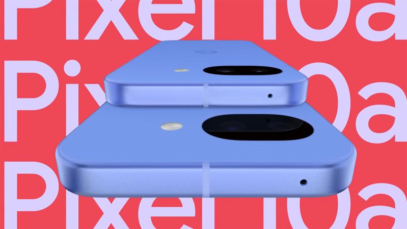 Google Pixel 10a Diperlihat Secara Rasmi – Dijual; Bermula 18 Februari