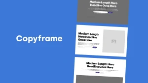 What is Copyframing, How to Use It and Get More Leads from Your Website