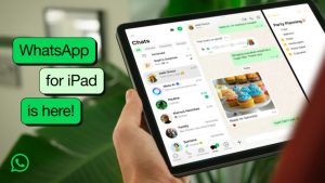WhatsApp Untuk iPad Dilancarkan – Kini Boleh Dimuat-Turun
