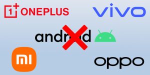 Will you buy a Xiaomi, Oppo, or Vivo phone with no Android or Google apps?